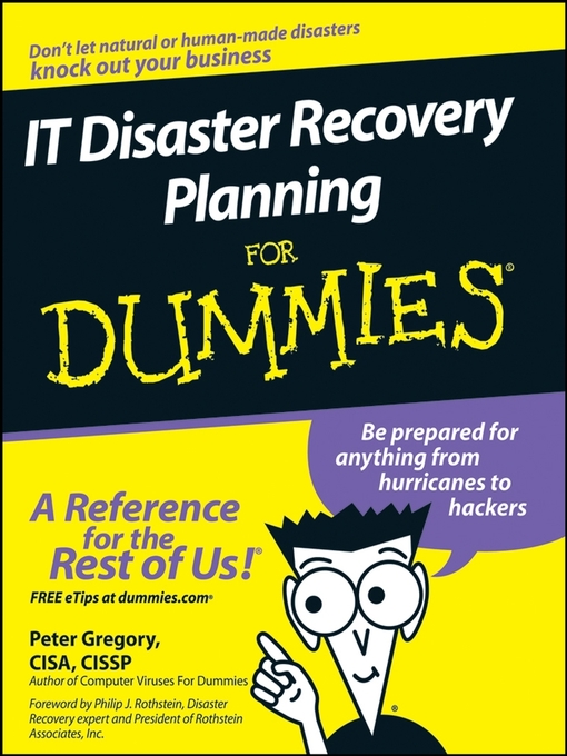 Title details for IT Disaster Recovery Planning For Dummies by Peter H. Gregory - Available